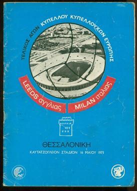 AC Milan v Leeds (played in Salonika, Greece. 1973 Cup Winners Cup Final)