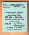 ENGLAND v YUGOSLAVIA